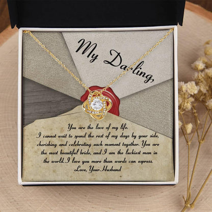My Darling Bride Love of My Life Love Knot Pendant Necklace - Mallard Moon Gift Shop