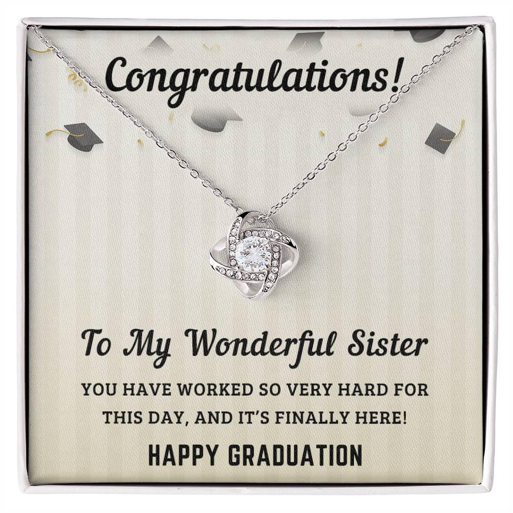 Sister Graduation Gift Congratulations You Have Worked So Hard Love Knot Pendant Necklace - Mallard Moon Gift Shop