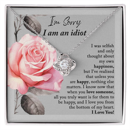 Apology Gift for Her - I'm Sorry I am an Idiot - Love Knot Pendant Necklace - Mallard Moon Gift Shop