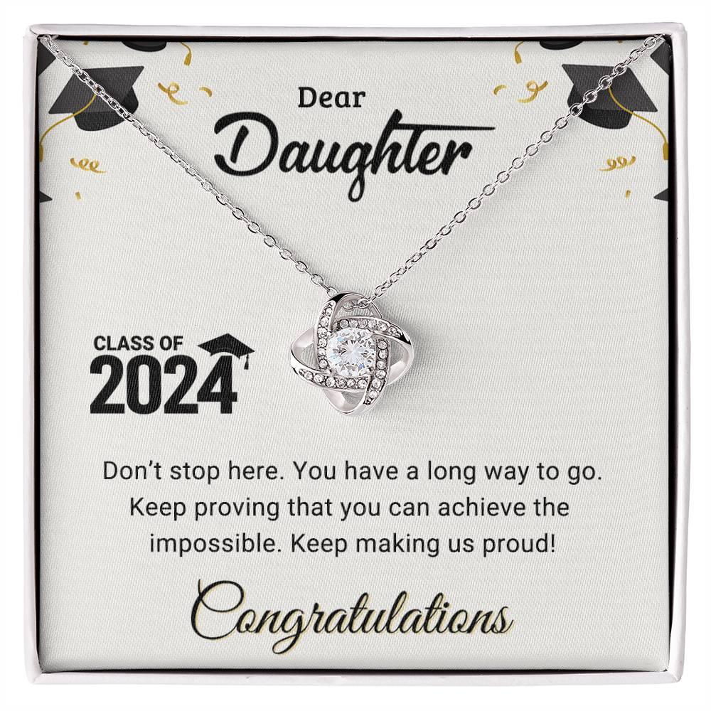 Daughter Graduation Class of 2024 Don't Stop Here Love Knot Pendant Necklace - Mallard Moon Gift Shop