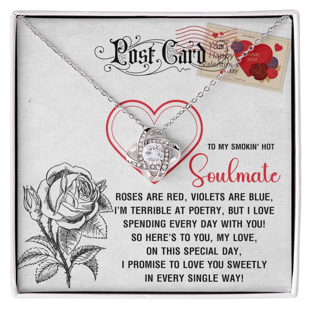 To My Smokin’ Hot Soulmate - Love Knot Necklace – A Playful and Romantic Valentine’s Day Gift - Mallard Moon Gift Shop