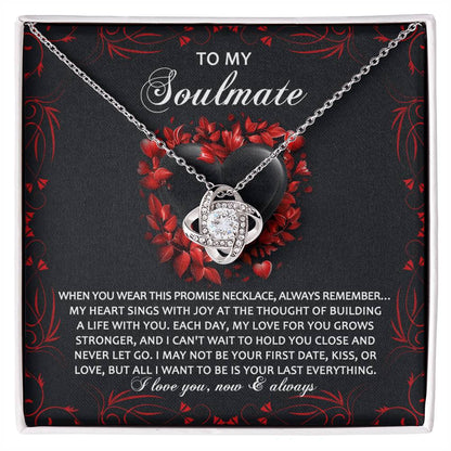 To My Soulmate - Love Knot Necklace – A Promise of Eternal Love and Devotion - Mallard Moon Gift Shop