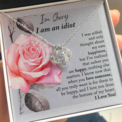 Apology Gift for Her - I'm Sorry I am an Idiot - Love Knot Pendant Necklace - Mallard Moon Gift Shop