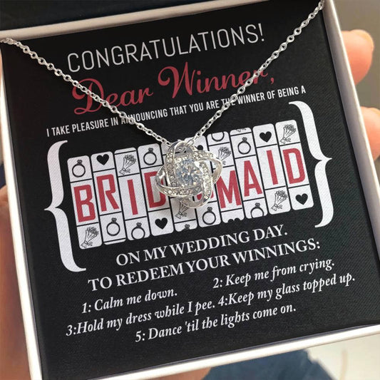Bridesmaid Wedding Proposal Gift - The Winner Of Being My Bridesmaid - Love Knot Pendant Necklace - Mallard Moon Gift Shop