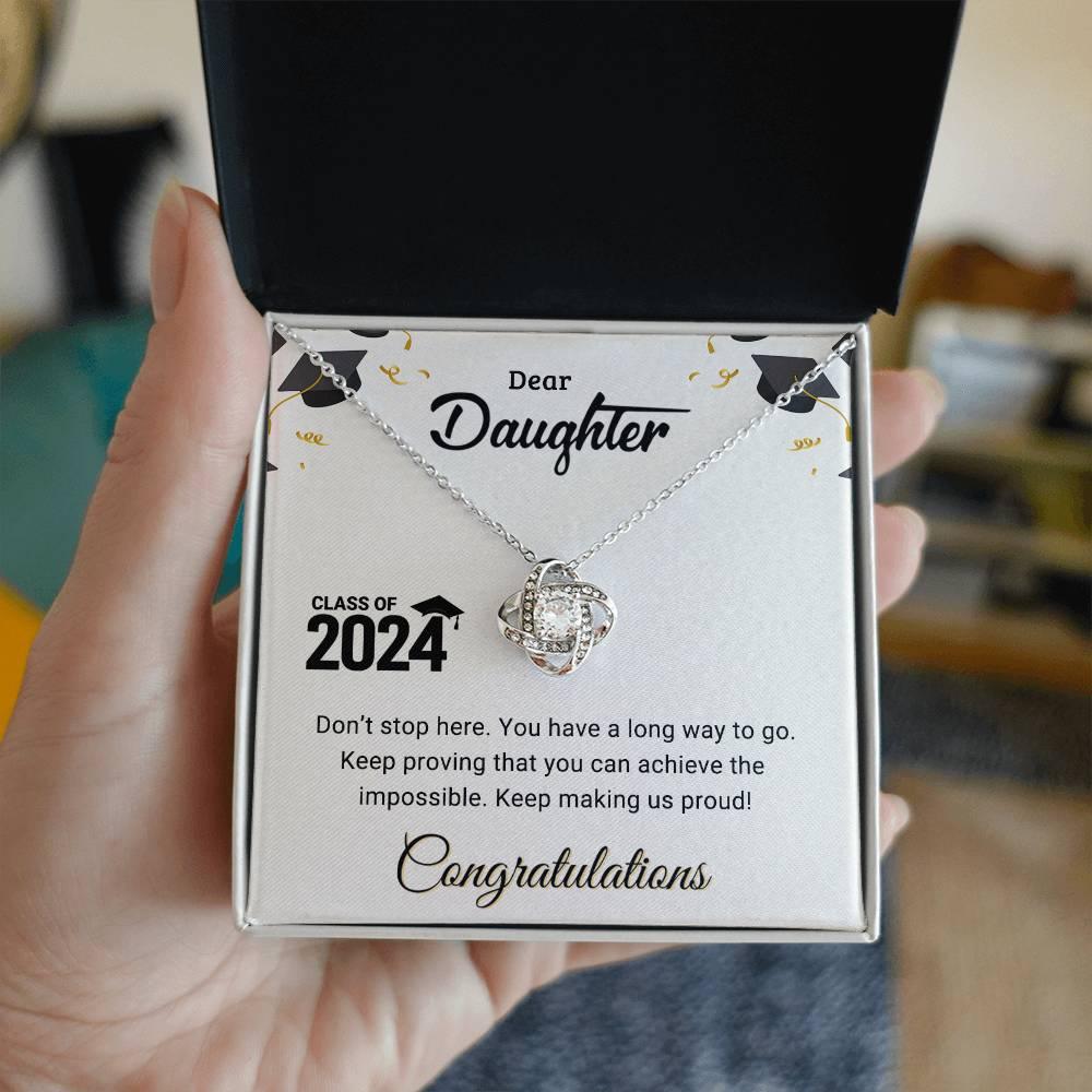 Daughter Graduation Class of 2024 Don't Stop Here Love Knot Pendant Necklace - Mallard Moon Gift Shop