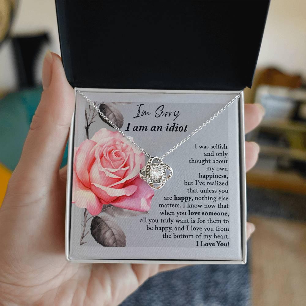 Apology Gift for Her - I'm Sorry I am an Idiot - Love Knot Pendant Necklace - Mallard Moon Gift Shop