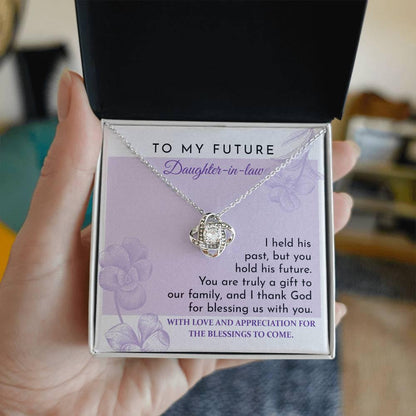 Future Daughter-in-law - You are a Gift to our Family Love Knot Pendant Necklace - Mallard Moon Gift Shop