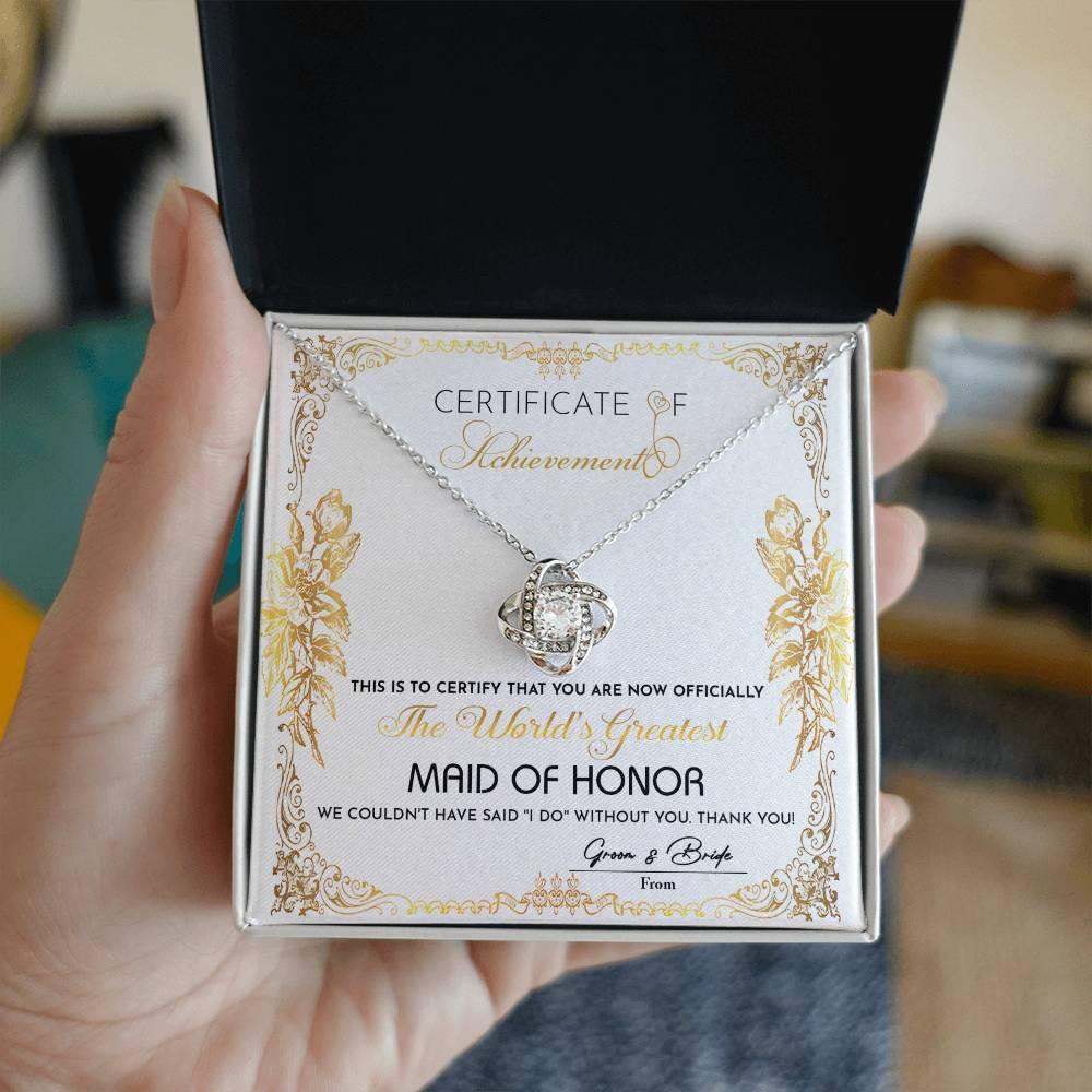 Maid Of Honor Wedding Day Gift - Certificate Of Achievement - Love Knot Pendant Necklace - Mallard Moon Gift Shop