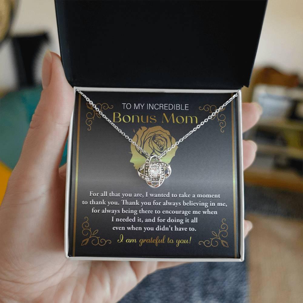 To My Incredible Bonus Mom Thank You for Believing in Me - Love Knot Necklace - Mallard Moon Gift Shop