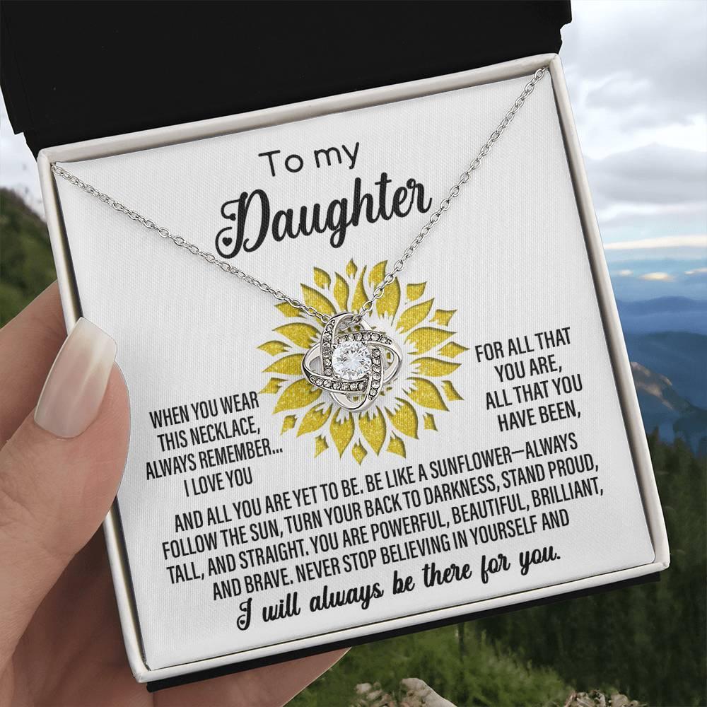 To My Daughter Be Like A Sunflower Love Knot Necklace - Mallard Moon Gift Shop