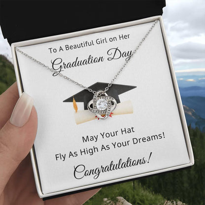 To A Beautiful Girl on Her Graduation Day Congratulations May Your Hat Fly High As Your Dreams Love Knot Pendant Necklace - Mallard Moon Gift Shop