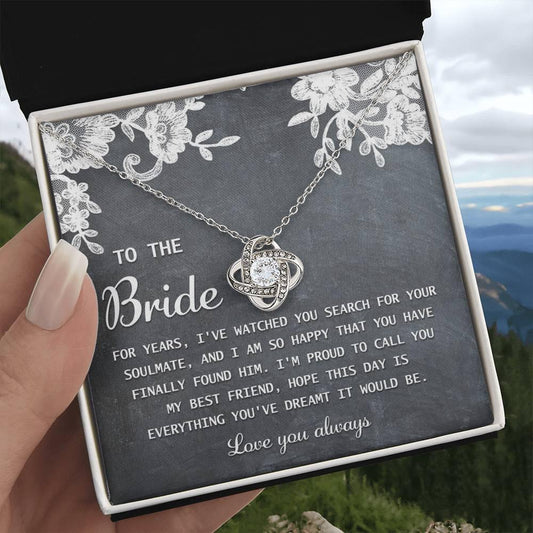 Bride Wedding Day Gift - My Best Friend - Love Knot Pendant Necklace - Mallard Moon Gift Shop