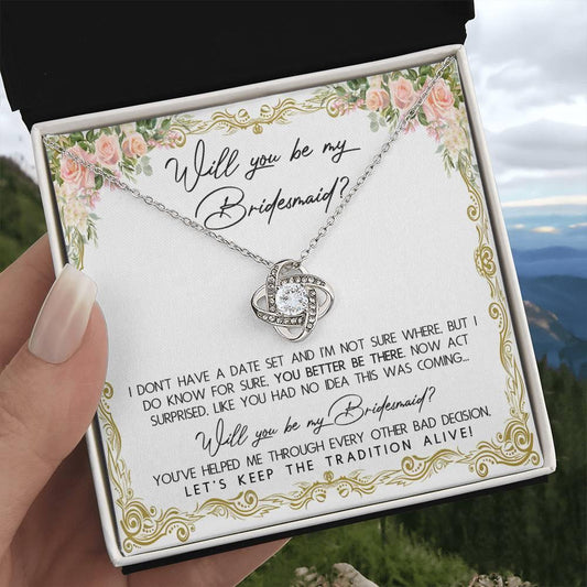 Bridesmaid Proposal Gift Keep The Tradition Alive Love Knot Pendant Necklace - Mallard Moon Gift Shop