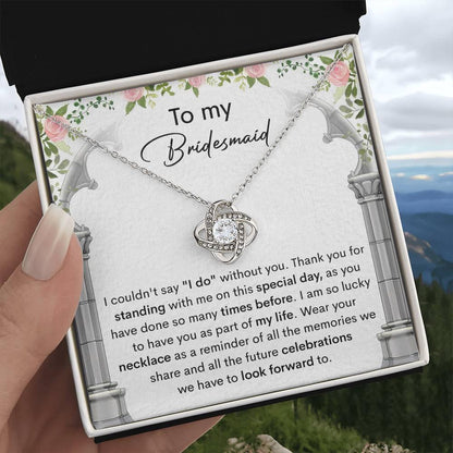 Bridesmaid Gift Thank You for Standing With Me On My Wedding Day Love Knot Pendant Necklace - Mallard Moon Gift Shop
