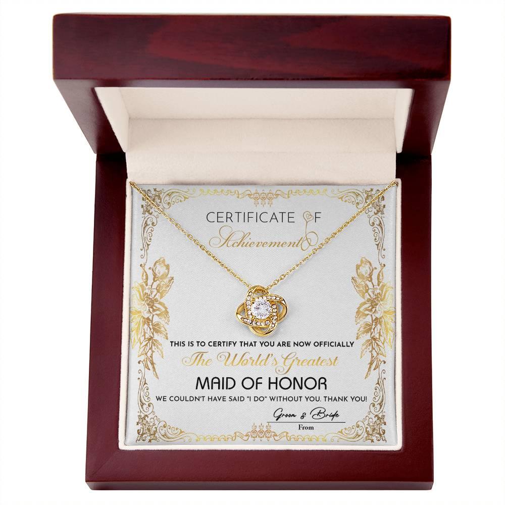 Maid Of Honor Wedding Day Gift - Certificate Of Achievement - Love Knot Pendant Necklace - Mallard Moon Gift Shop