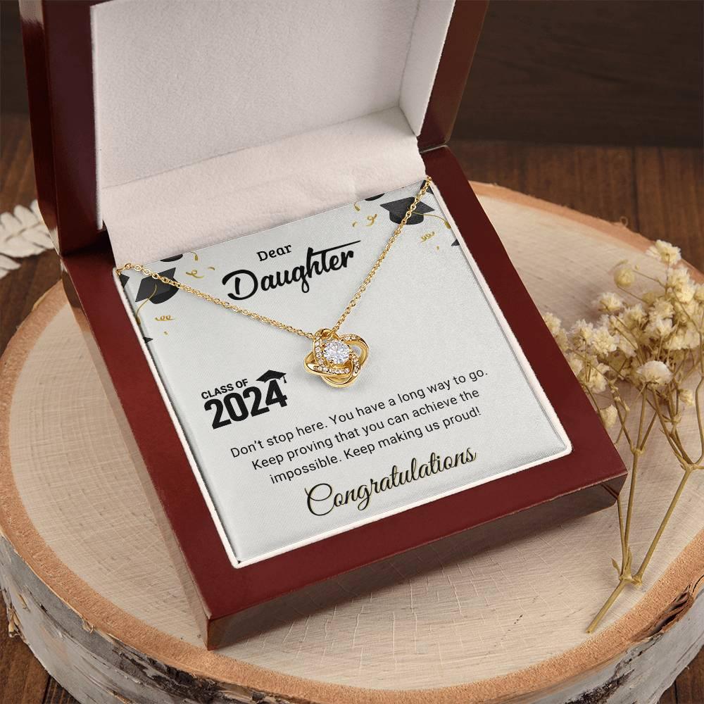 Daughter Graduation Class of 2024 Don't Stop Here Love Knot Pendant Necklace - Mallard Moon Gift Shop