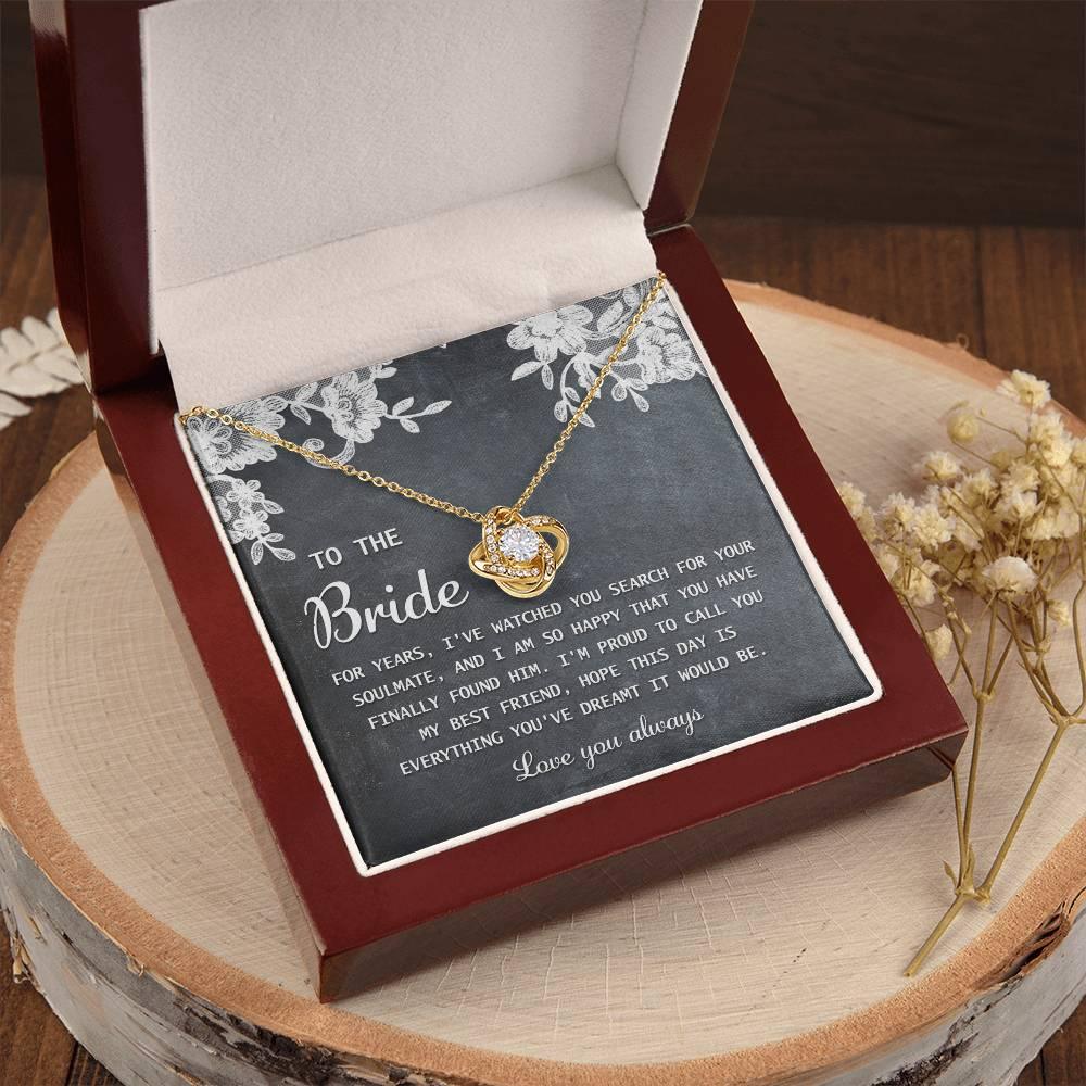 Bride Wedding Day Gift - My Best Friend - Love Knot Pendant Necklace - Mallard Moon Gift Shop