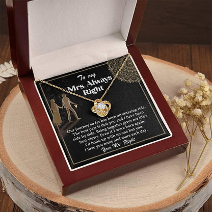 Wife Gift Always Right Love Knot Pendant Necklace - Mallard Moon Gift Shop