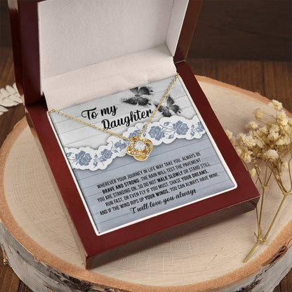 Daughter Wedding Day, Graduation, Birthday Gift - Chase Your Dreams Always Have Mine - Love Knot Pendant Necklace - Mallard Moon Gift Shop