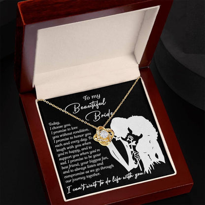 To My Beautiful Bride - I Choose You Love Knot Pendant Necklace Wedding Day Gift from Groom - Mallard Moon Gift Shop
