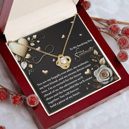 To My Smoking Hot Soulmate - Heartfelt Message Card with Love Knot Necklace - Mallard Moon Gift Shop