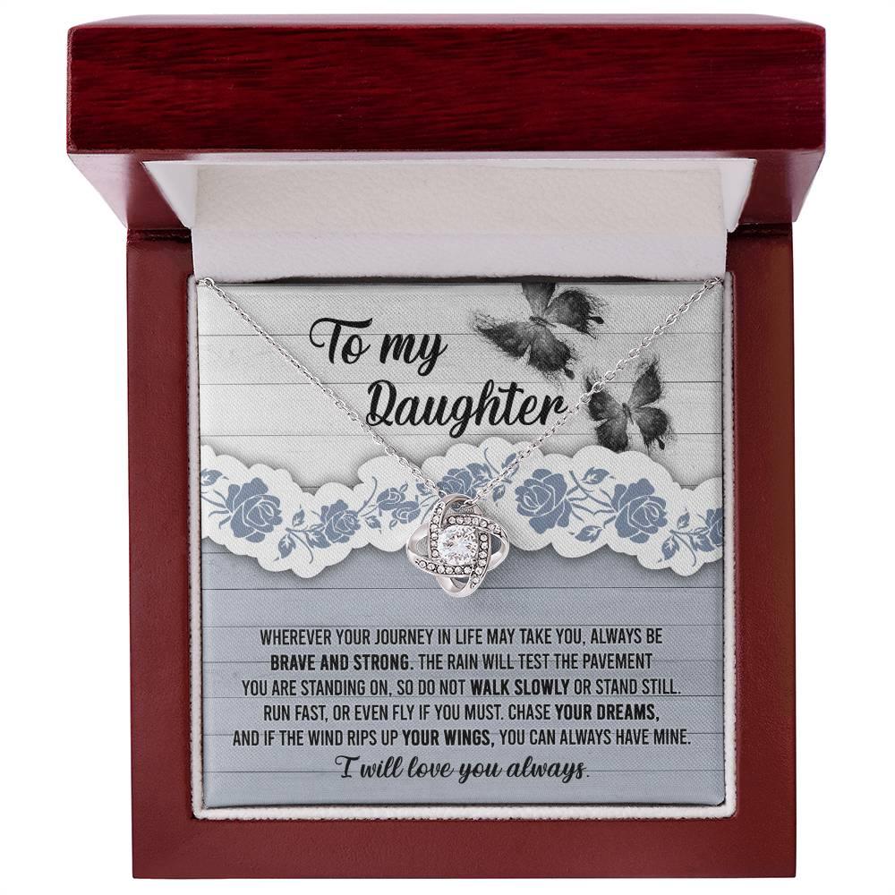 Daughter Wedding Day, Graduation, Birthday Gift - Chase Your Dreams Always Have Mine - Love Knot Pendant Necklace - Mallard Moon Gift Shop