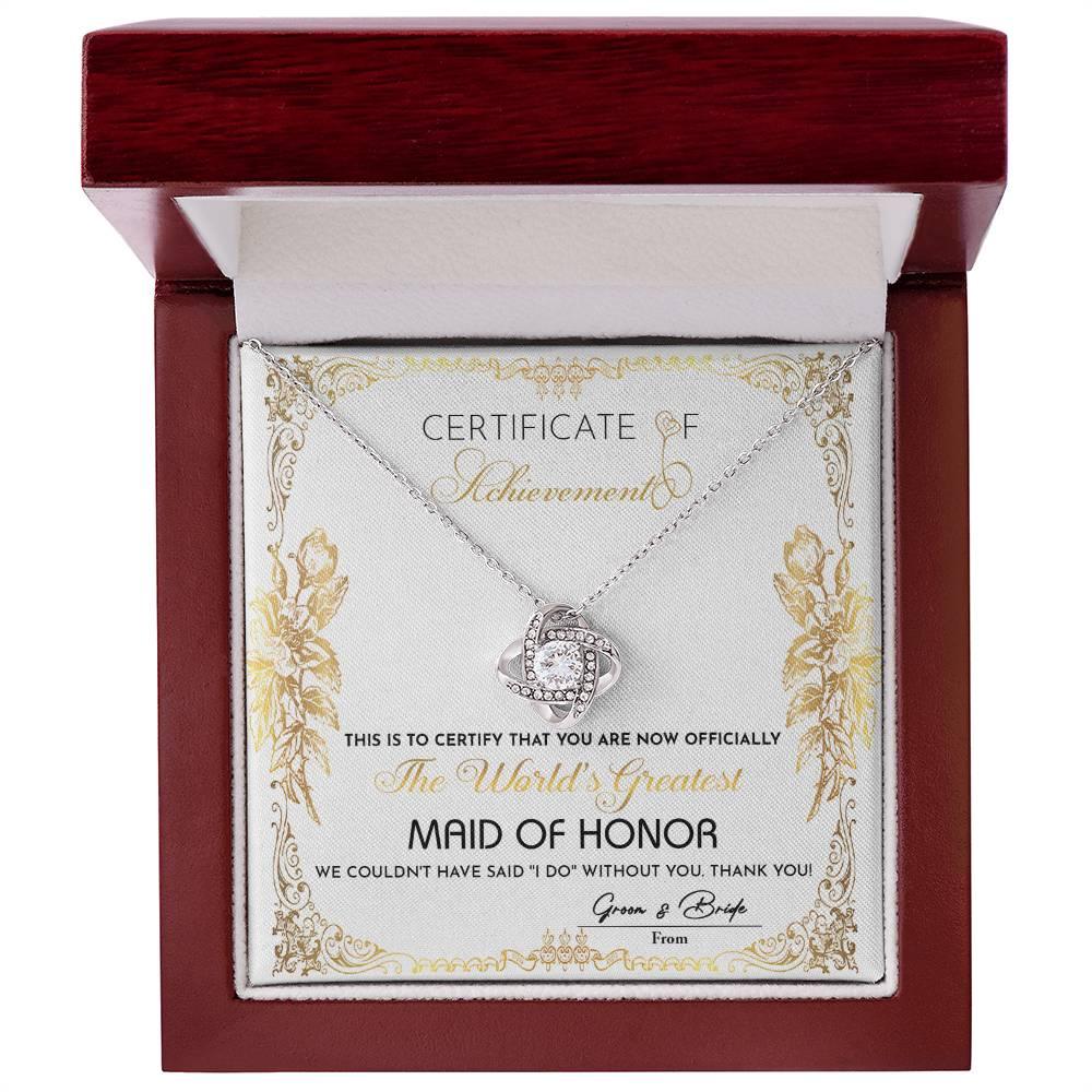 Maid Of Honor Wedding Day Gift - Certificate Of Achievement - Love Knot Pendant Necklace - Mallard Moon Gift Shop