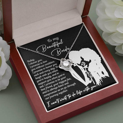 To My Beautiful Bride - I Choose You Love Knot Pendant Necklace Wedding Day Gift from Groom - Mallard Moon Gift Shop