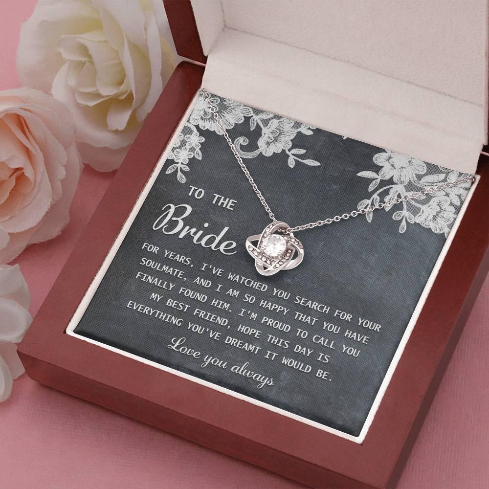 Bride Wedding Day Gift - My Best Friend - Love Knot Pendant Necklace - Mallard Moon Gift Shop