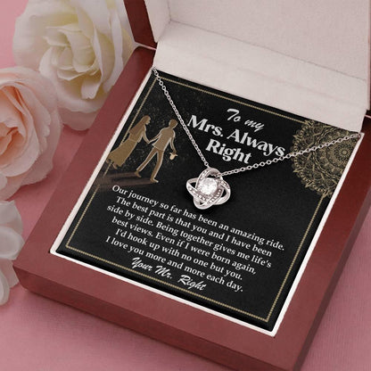 Wife Gift Always Right Love Knot Pendant Necklace - Mallard Moon Gift Shop