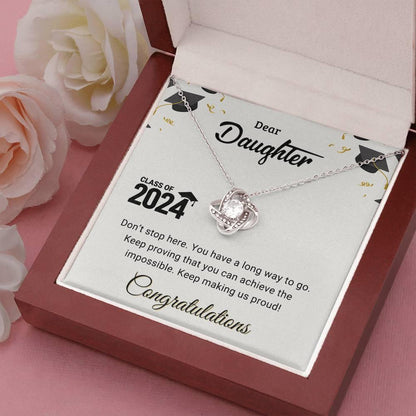 Daughter Graduation Class of 2024 Don't Stop Here Love Knot Pendant Necklace - Mallard Moon Gift Shop