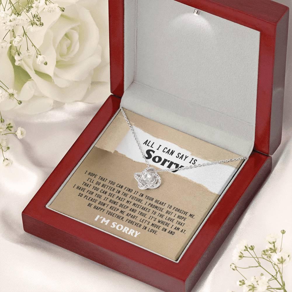 Apology Gift for Girlfriend, Wife, Soulmate - Sorry, Don't Keep Me Apart - Love Knot Pendant Necklace - Mallard Moon Gift Shop