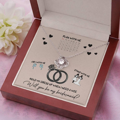 Bridesmaid Invitation Proposal - Will You Be My Bridesmaid Love Knot Pendant Necklace - Mallard Moon Gift Shop