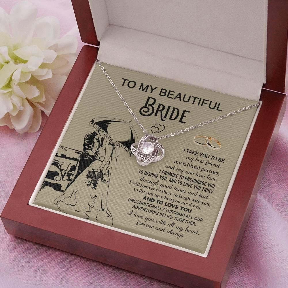 To My Beautiful Bride -  My Best Friend, Faithful Partner Love Knot Pendant Necklace Wedding Day Gift - Mallard Moon Gift Shop