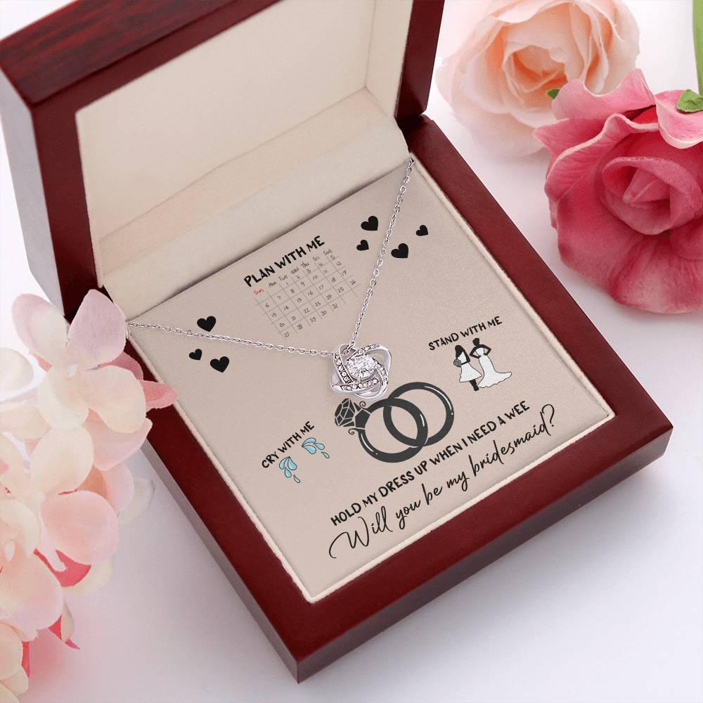 Bridesmaid Invitation Proposal - Will You Be My Bridesmaid Love Knot Pendant Necklace - Mallard Moon Gift Shop