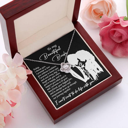 To My Beautiful Bride - I Choose You Love Knot Pendant Necklace Wedding Day Gift from Groom - Mallard Moon Gift Shop