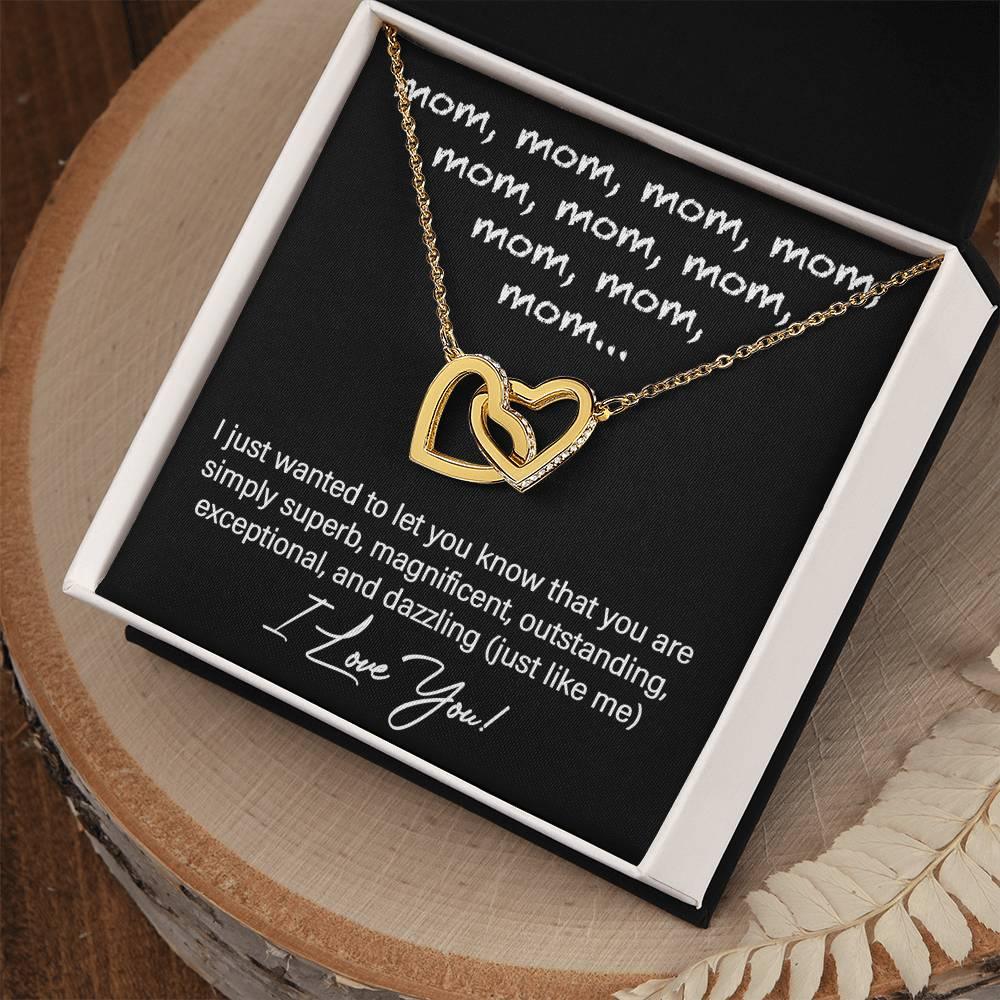 To My Mom You are Dazzling Just Like Me Interlocking Hearts Necklace - Mallard Moon Gift Shop