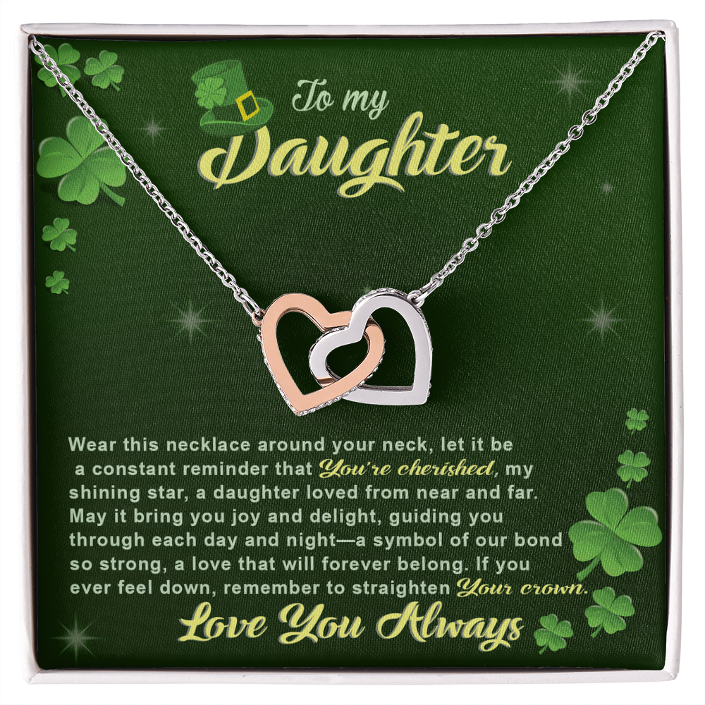 To My Cherished Daughter, My Shining Star– Interlocking Hearts Necklace St. Patrick's Day Gift - Mallard Moon Gift Shop