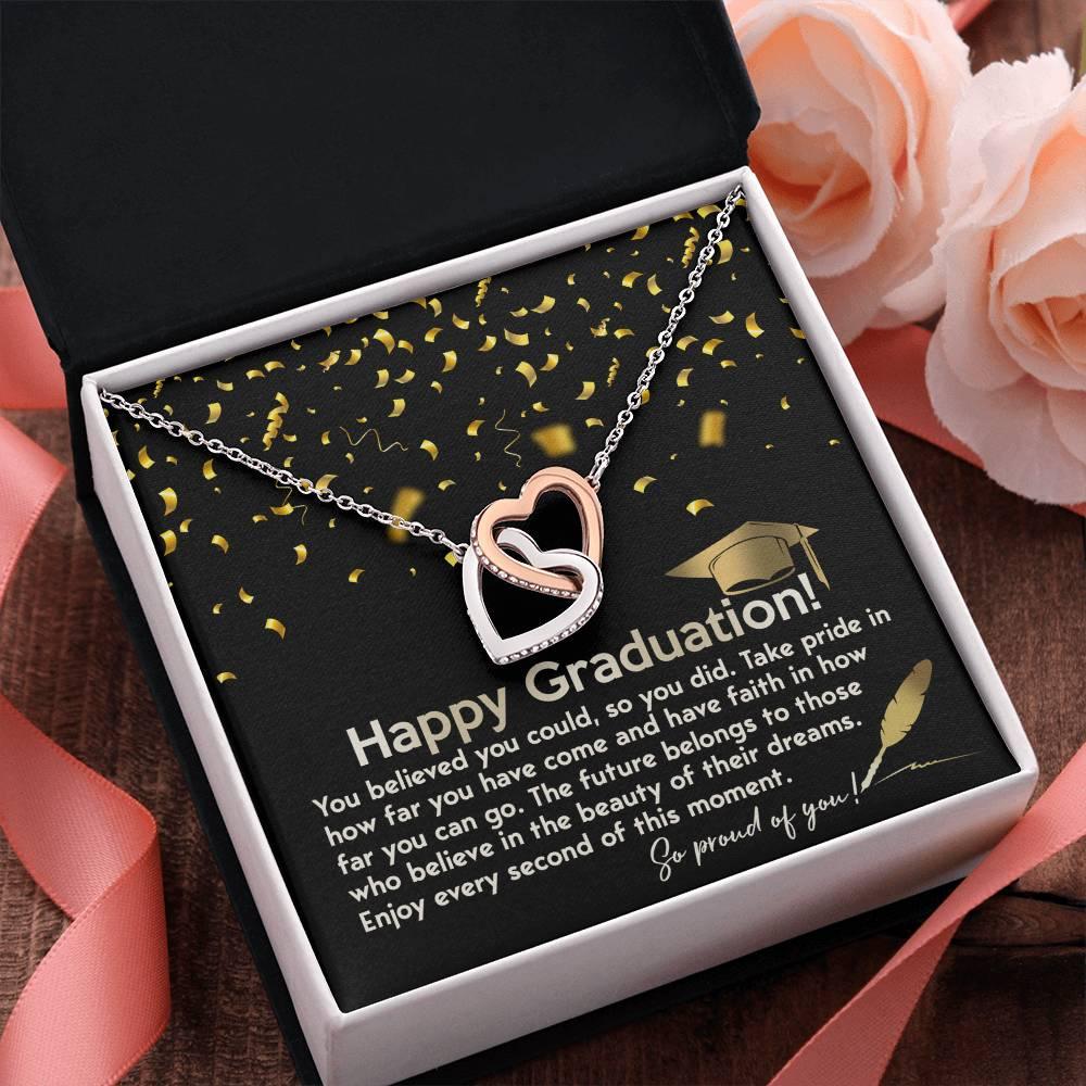 Happy Graduation You Believed You Could and You Did Interlocking Hearts Pendant Necklace - Mallard Moon Gift Shop
