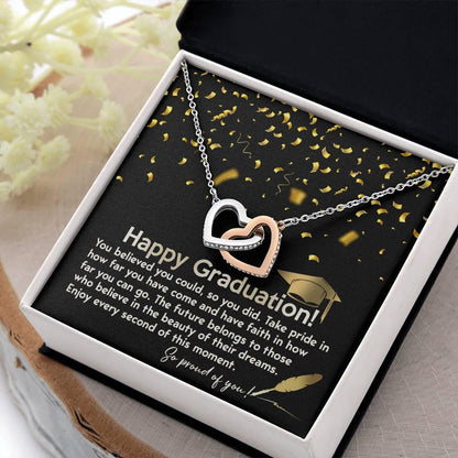 Happy Graduation You Believed You Could and You Did Interlocking Hearts Pendant Necklace - Mallard Moon Gift Shop