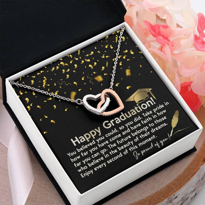 Happy Graduation You Believed You Could and You Did Interlocking Hearts Pendant Necklace - Mallard Moon Gift Shop