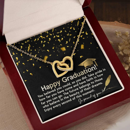 Happy Graduation You Believed You Could and You Did Interlocking Hearts Pendant Necklace - Mallard Moon Gift Shop
