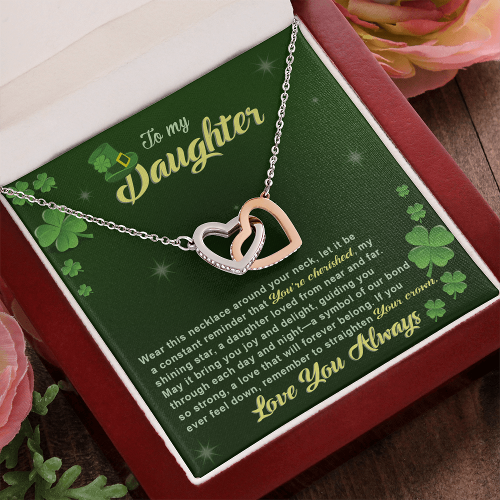 To My Cherished Daughter, My Shining Star– Interlocking Hearts Necklace St. Patrick's Day Gift - Mallard Moon Gift Shop
