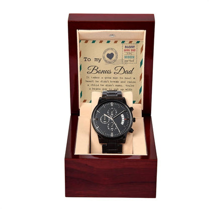 Bonus Dad - It Takes a Good Man To Heal a Heart He Didn't Break Black Chronograph Watch - Mallard Moon Gift Shop