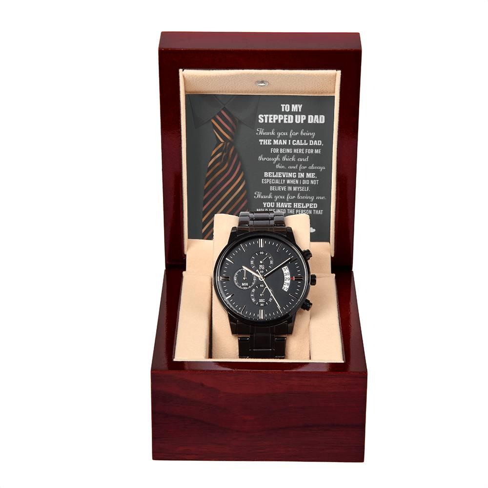 To My Stepped-Up Dad The Man I Call Dad Black Chronograph Watch - Mallard Moon Gift Shop