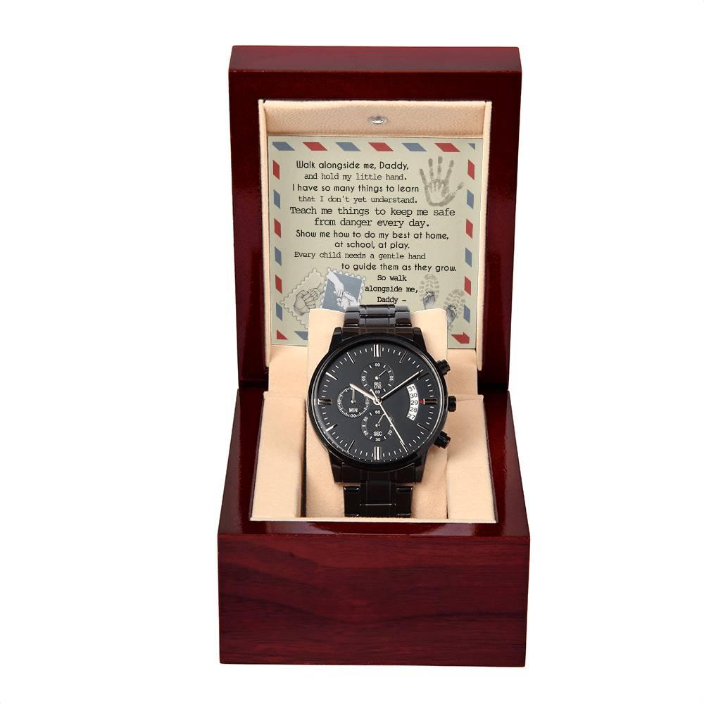 Daddy - Walk Alongside Me - Black Chronograph Watch - Mallard Moon Gift Shop