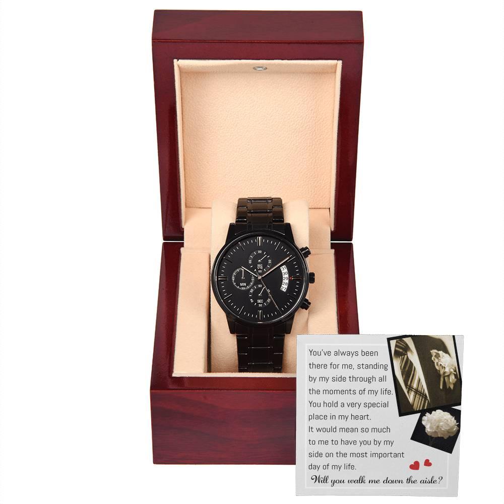 Father of the Bride Gift Will You Walk Me Down the Wedding Aisle Black Chronograph Watch - Mallard Moon Gift Shop