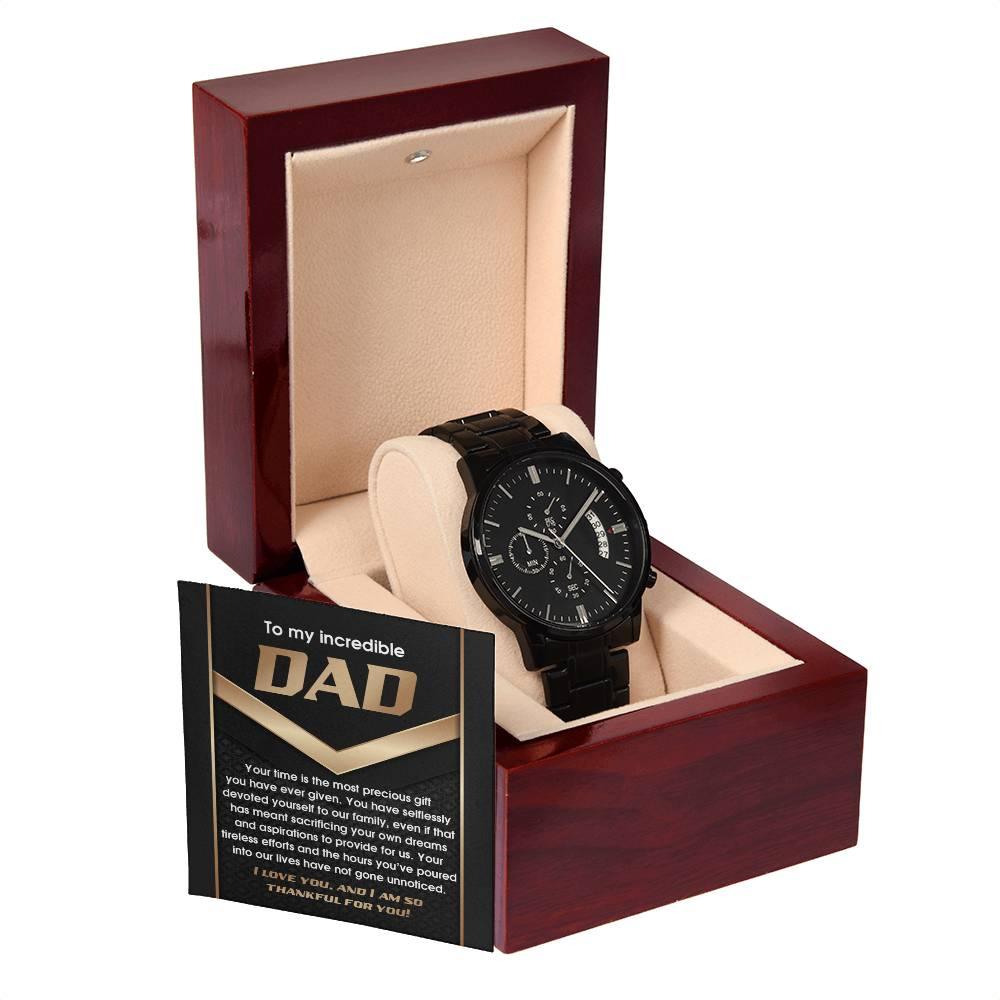 Gift for Dad Your Time Is A Precious Gift Black Chronograph Watch - Mallard Moon Gift Shop