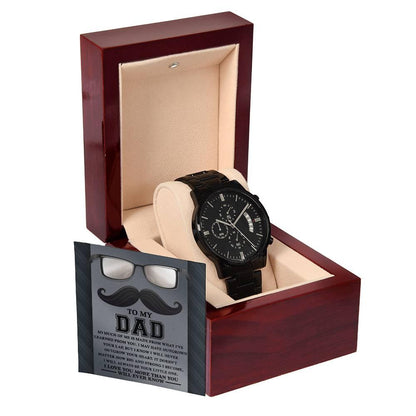 Gift for Dad - What I Learned From You Black Chronograph Watch - Mallard Moon Gift Shop