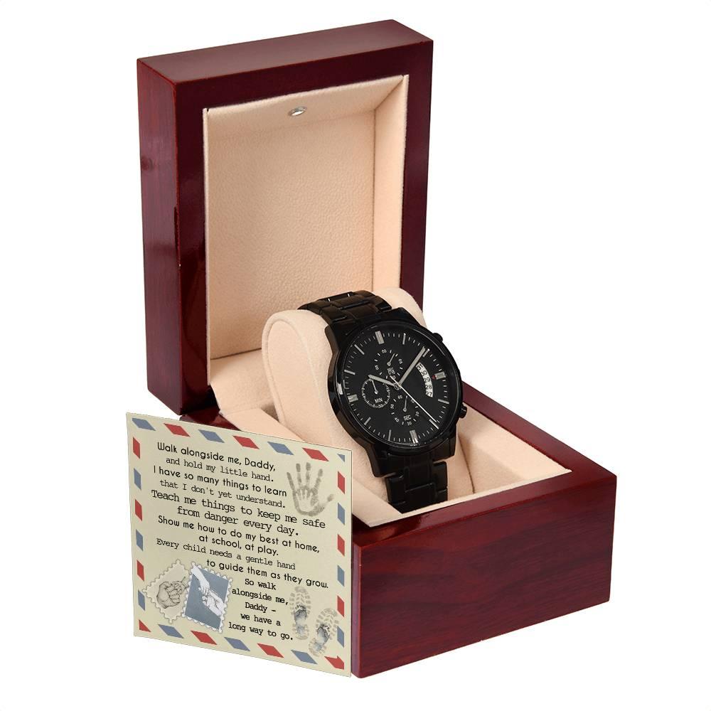 Daddy - Walk Alongside Me - Black Chronograph Watch - Mallard Moon Gift Shop